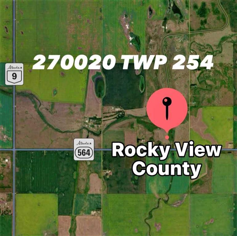 270020 HIGHWAY 564 TWP254 Township NE, Rural Rocky View County, Alberta, T1Z0T3